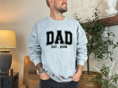 Custom DAD Est. Tee & Sweatshirt (3D DESIGN)