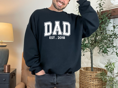 Custom DAD Est. Tee & Sweatshirt (3D DESIGN)