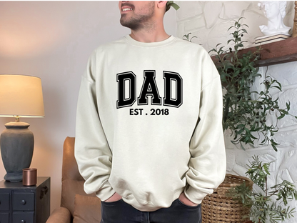 Custom DAD Est. Tee & Sweatshirt (3D DESIGN)