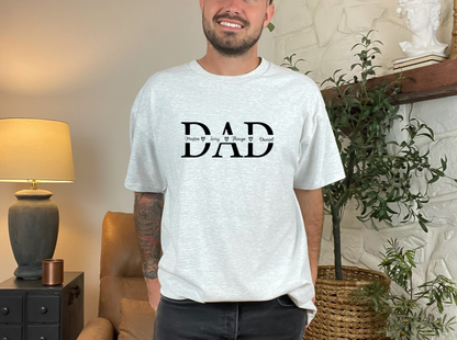 DAD W/NAMES TEE & SWEATSHIRT (3D DESIGN)