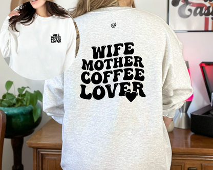 Wife Mother Coffee Lover