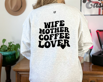 Wife Mother Coffee Lover