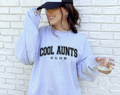 Cool Aunts Club Sweatshirt