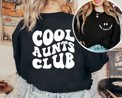 Cool Aunts Club W/Happy Face Sweatshirt